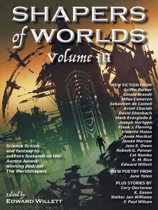Title details for Shapers of Worlds Volume III by Edward Willett - Wait list